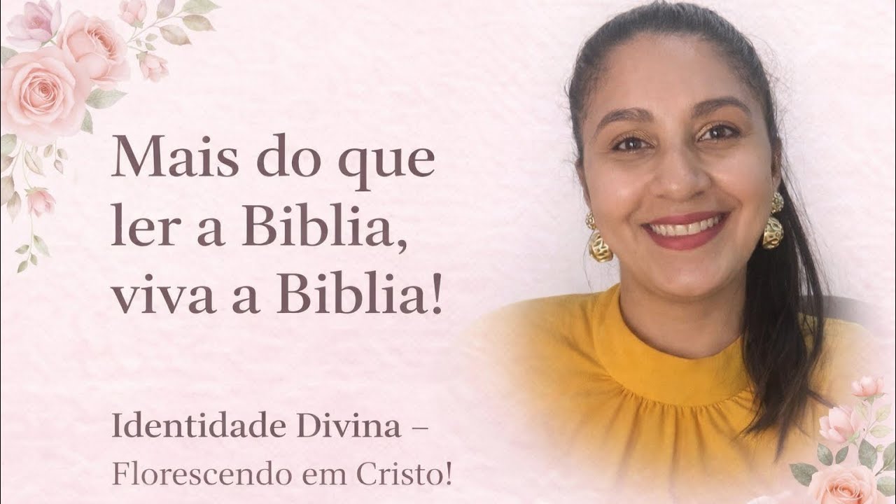 Mais do que ler a Bíblia, viva a Bíblia!