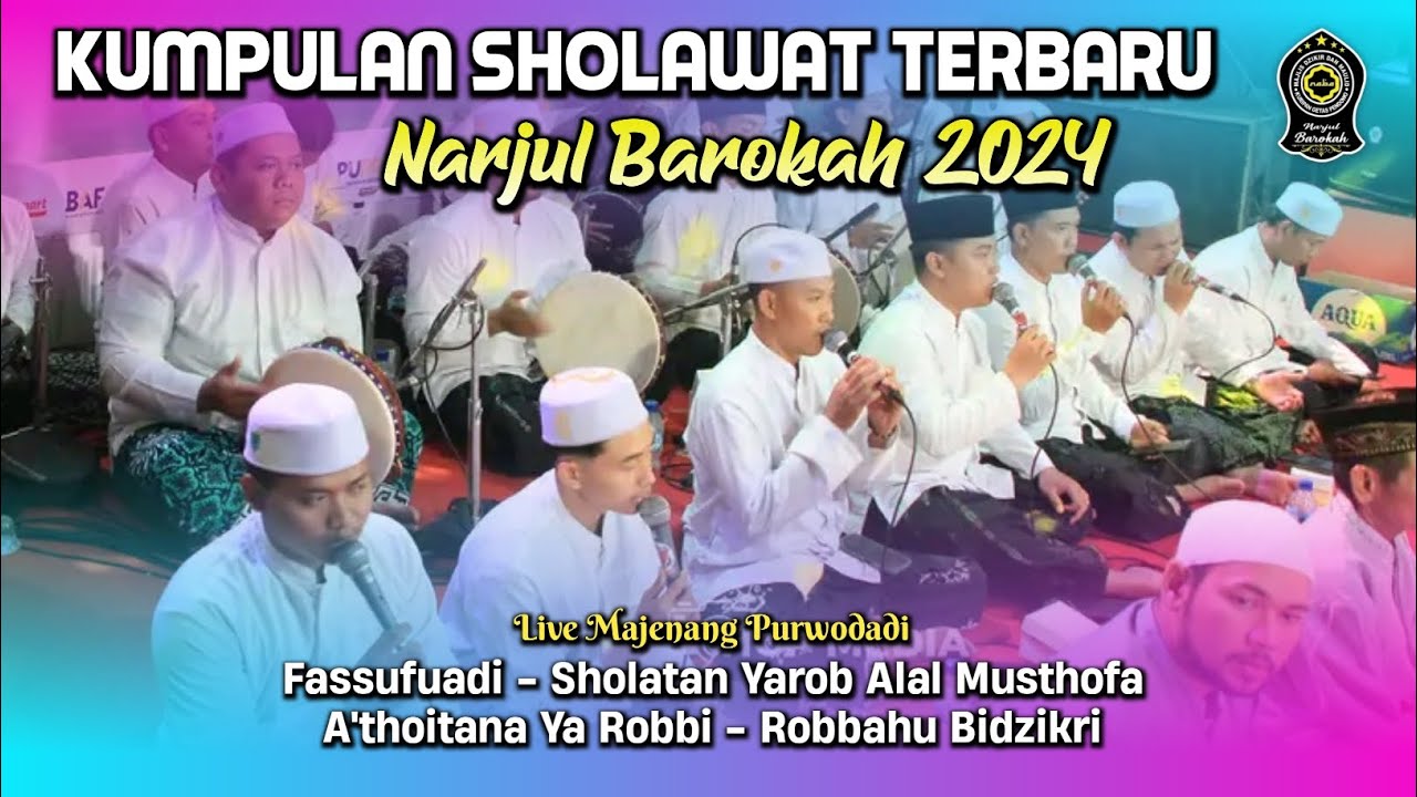 KUMPULAN SHOLAWAT TERBARU NARJUL BAROKAH 2024 || Live Majenang Purwodadi.
