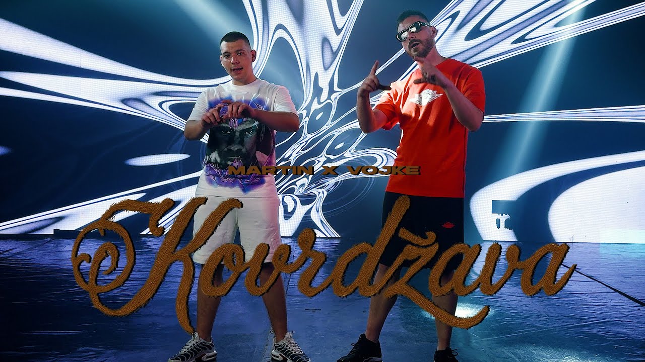 VOJKE x MARTIN - KOVRDZAVA (OFFICIAL VIDEO)