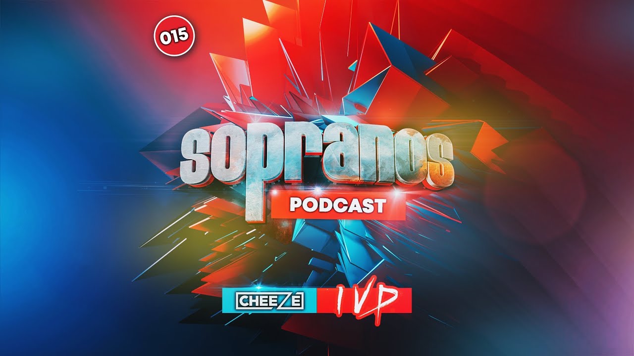 Sopranos Podcast 015 - DJ Cheeze & Ian Van Dahl