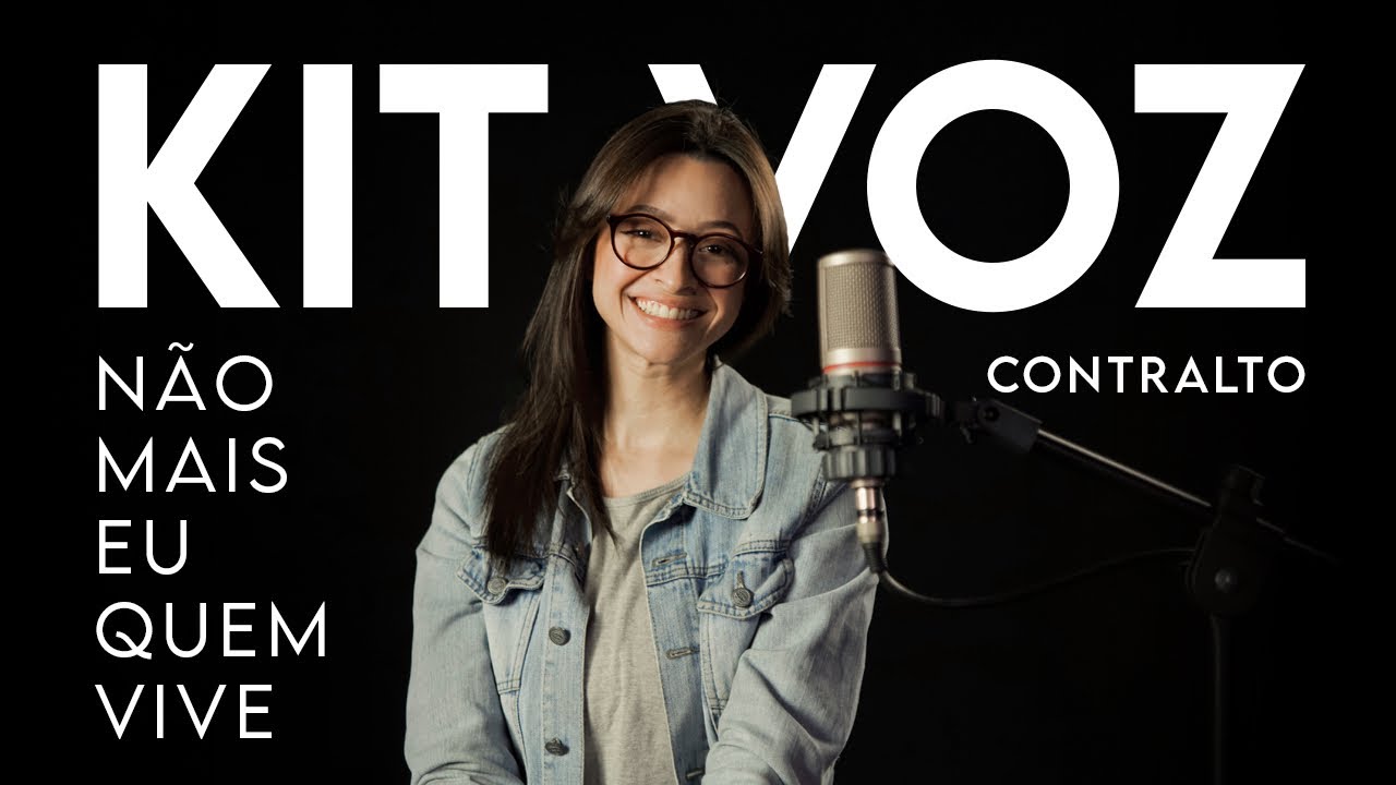 Kit voz | NÃO MAIS EU QUEM VIVE - CONTRALTO | Grupo Versos