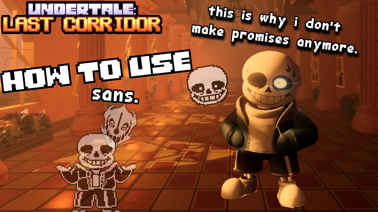 How to use classic sans in UNDERTALE: Last Corridor.
