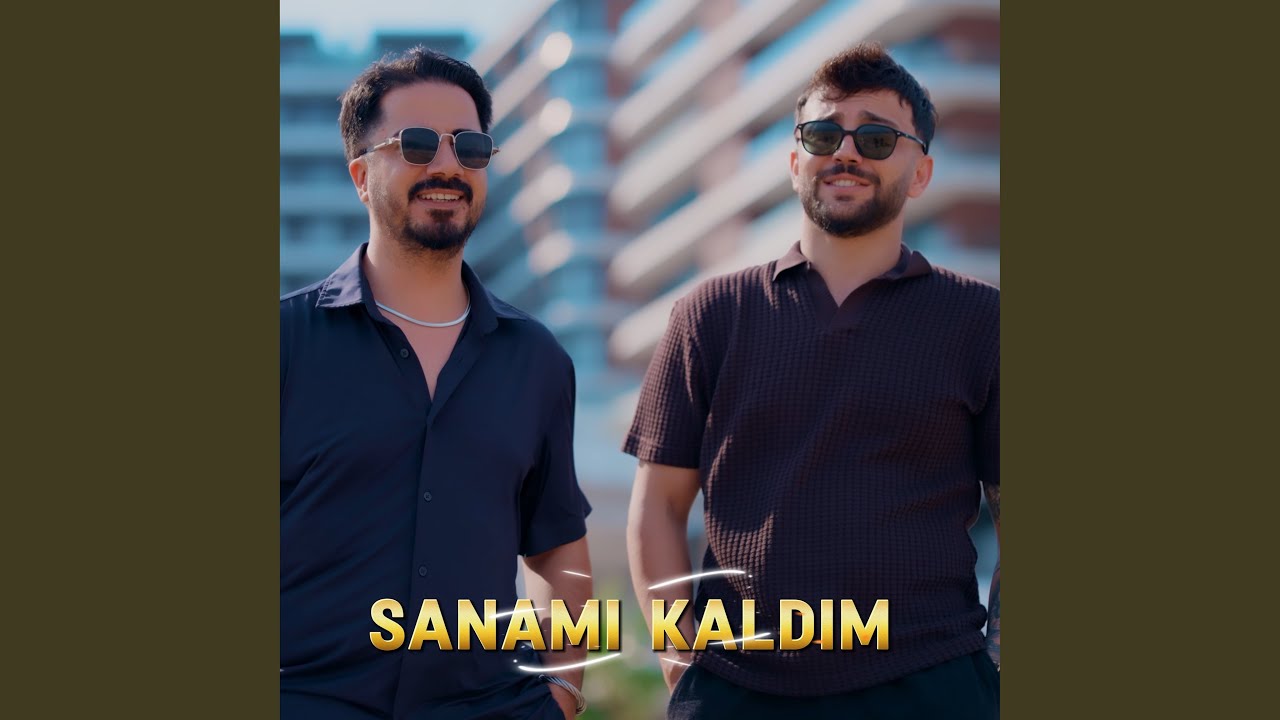 Sanamı Kaldım