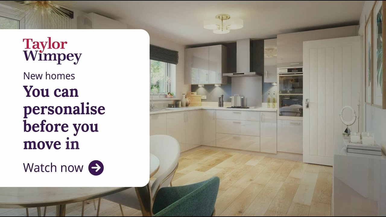 Taylor Wimpey - New homes you can personalise before you move in