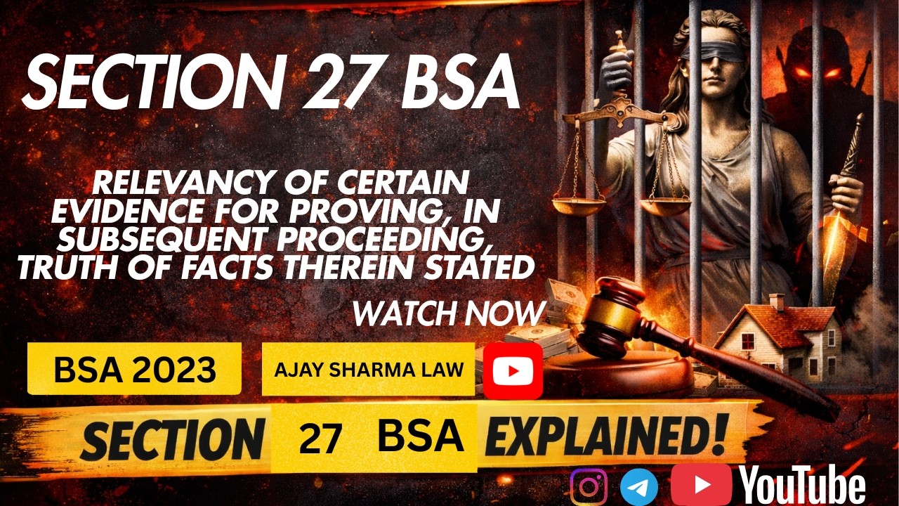 section 27 of Bharatiya sakshya adhiniyam 2023 | AJAY SHARMA LAW