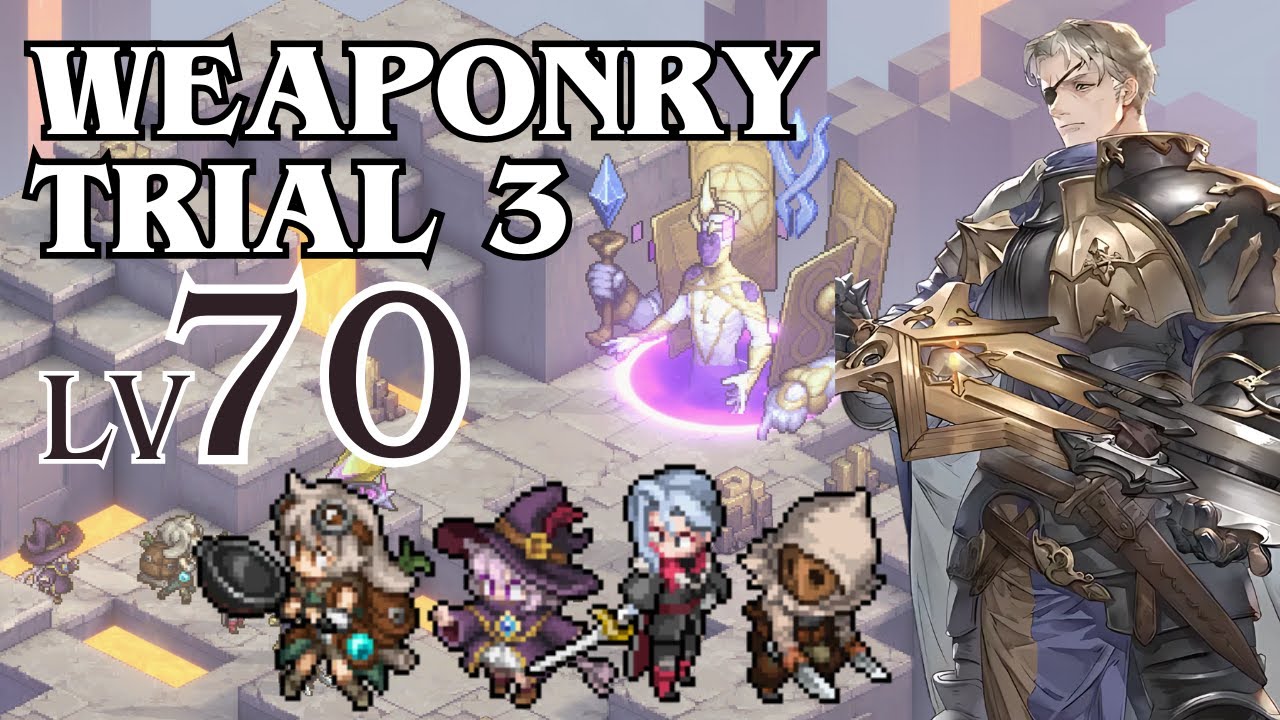 Sword of Convallaria - Weapon Trial 3 Stage 11 Lvl 70 | Featuring Auguste
