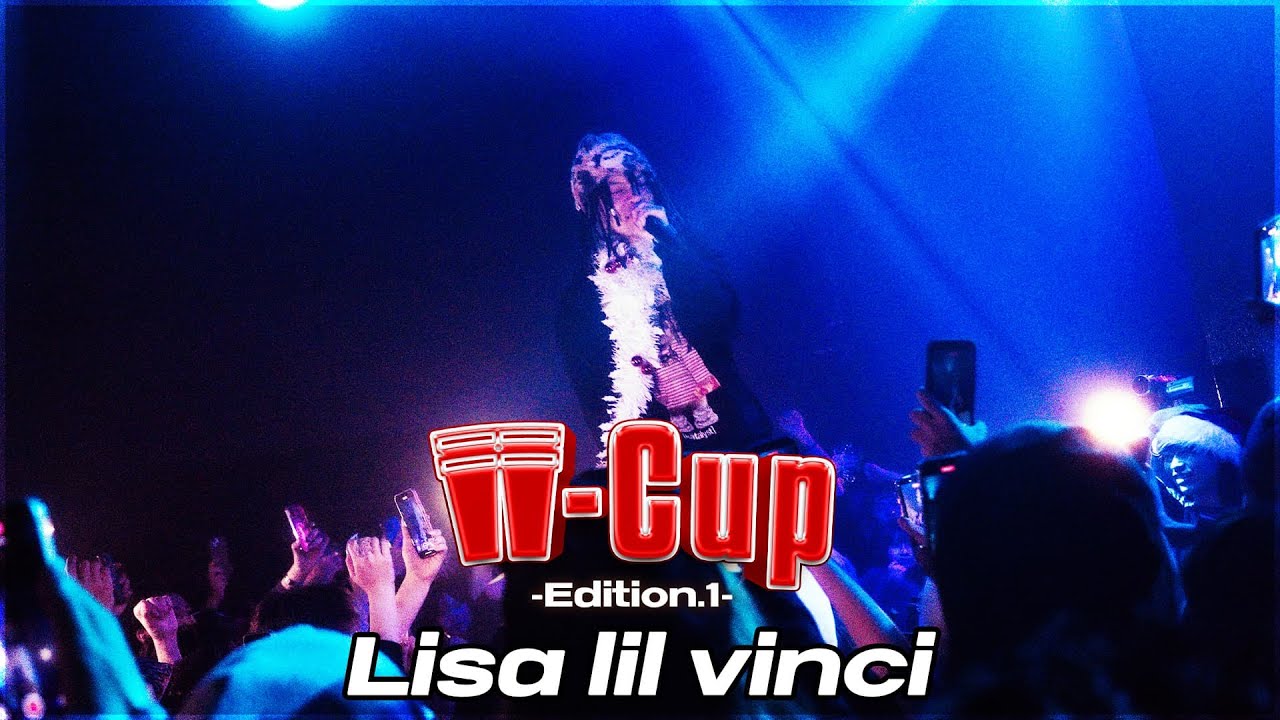 【W-Cup Edition.1】Lisa lil vinci｜Full Live