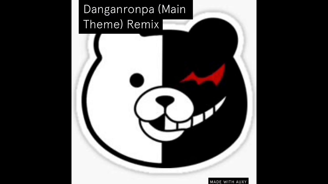 Danganronpa (Main Theme) Remix