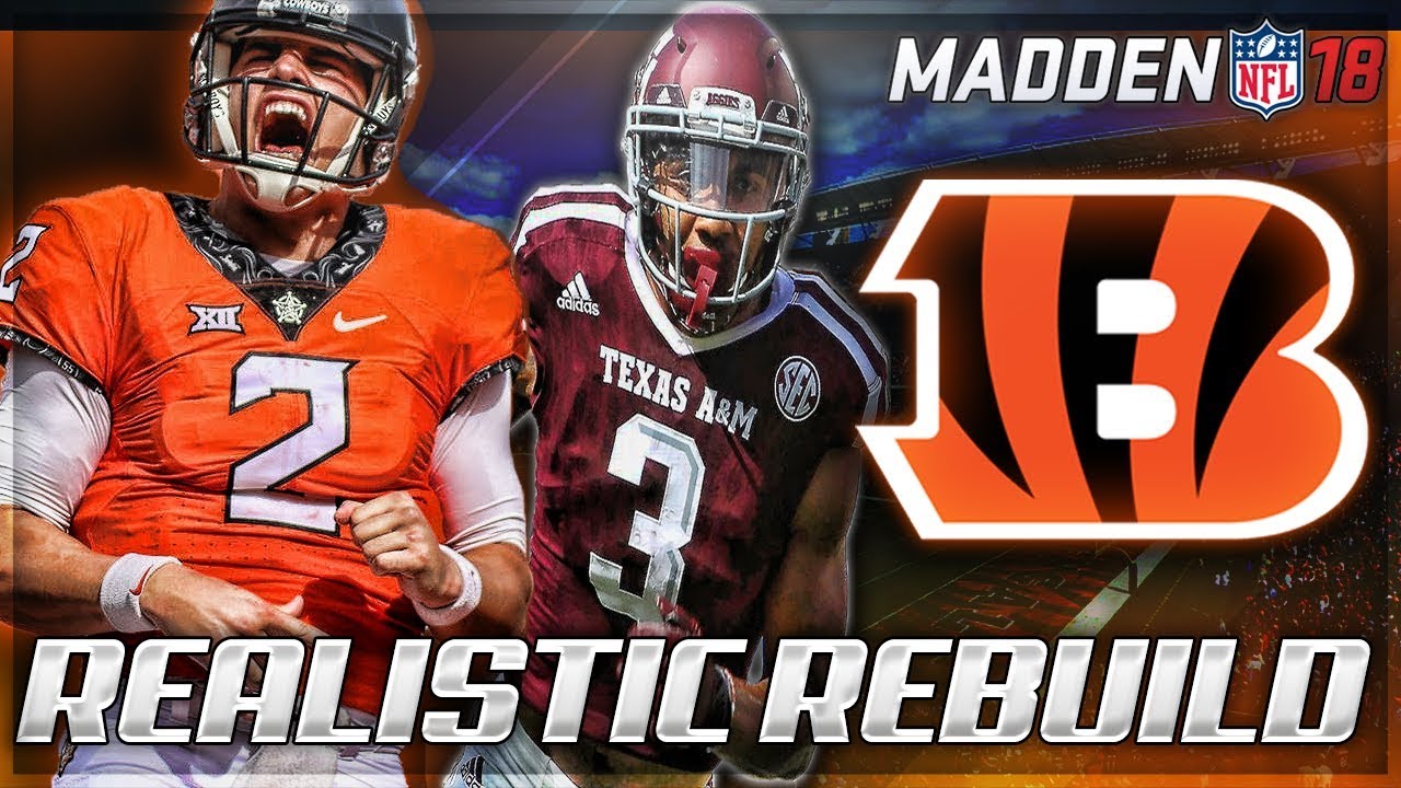 Rebuilding The Cincinnati Bengals | Mason Rudolph Is A Machine | Madden 18 Connected Franchise