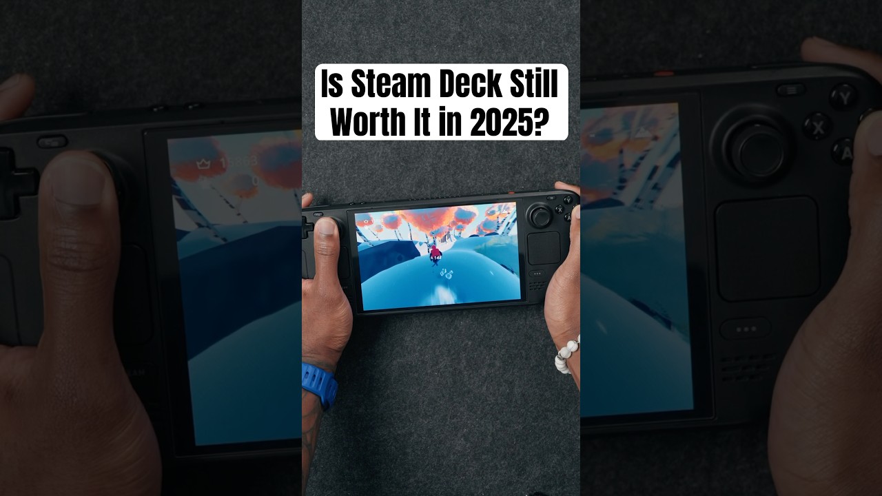 You SHOULD Buy a Steam Deck in 2025