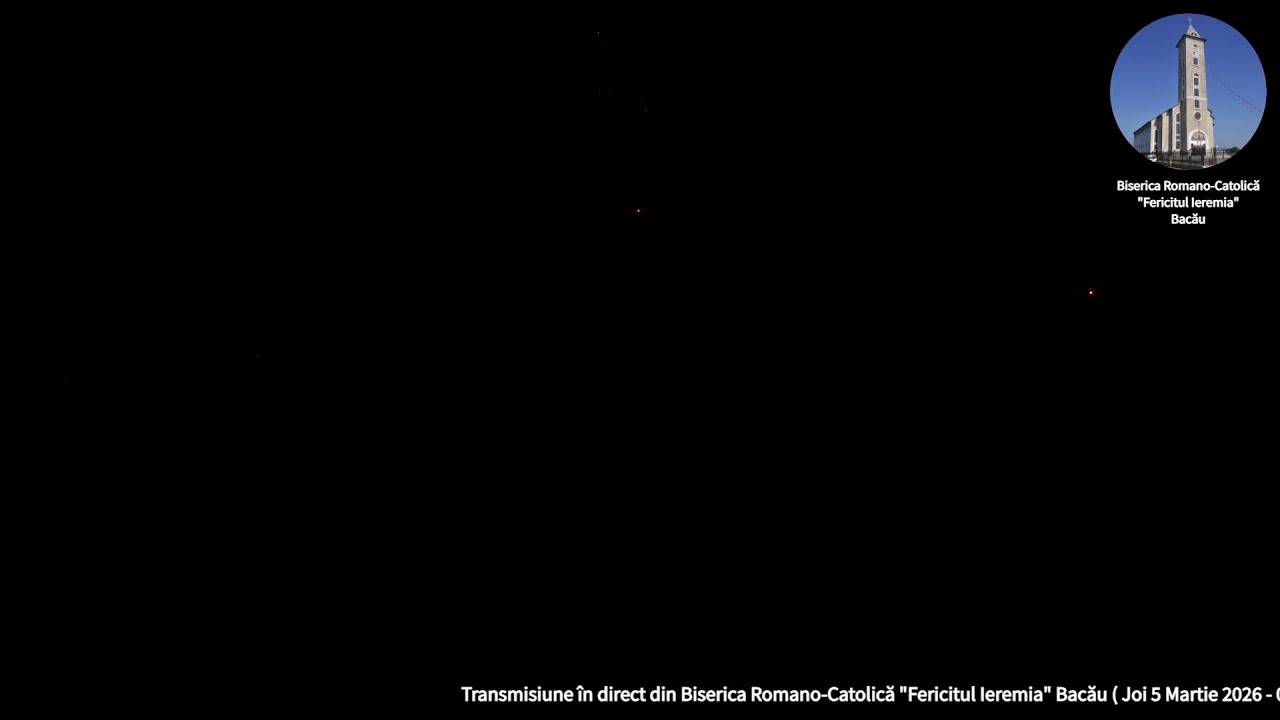 LIVE - Parohia Fericitul Ieremia Bacău