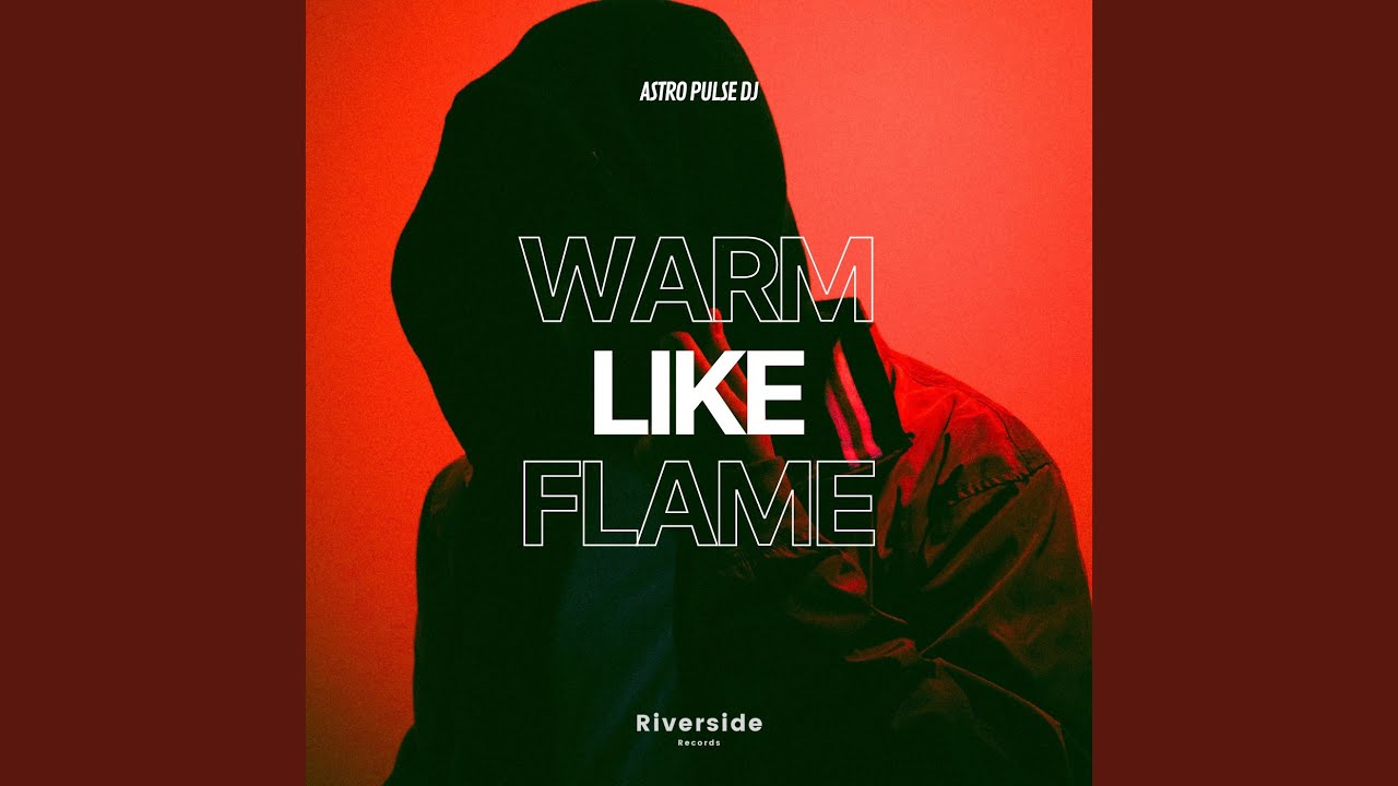 Warm Like Flame
