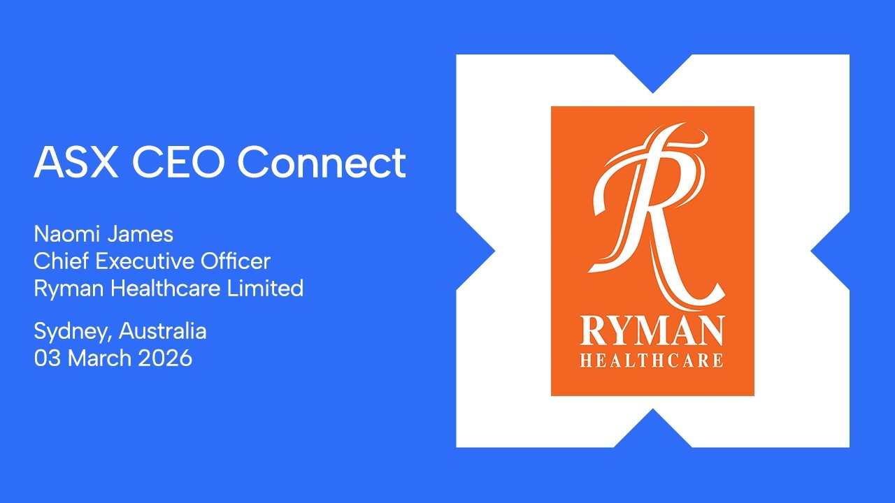 ASX CEO Connect March 2026 | Ryman Healthcare Limited (ASX:RYM)