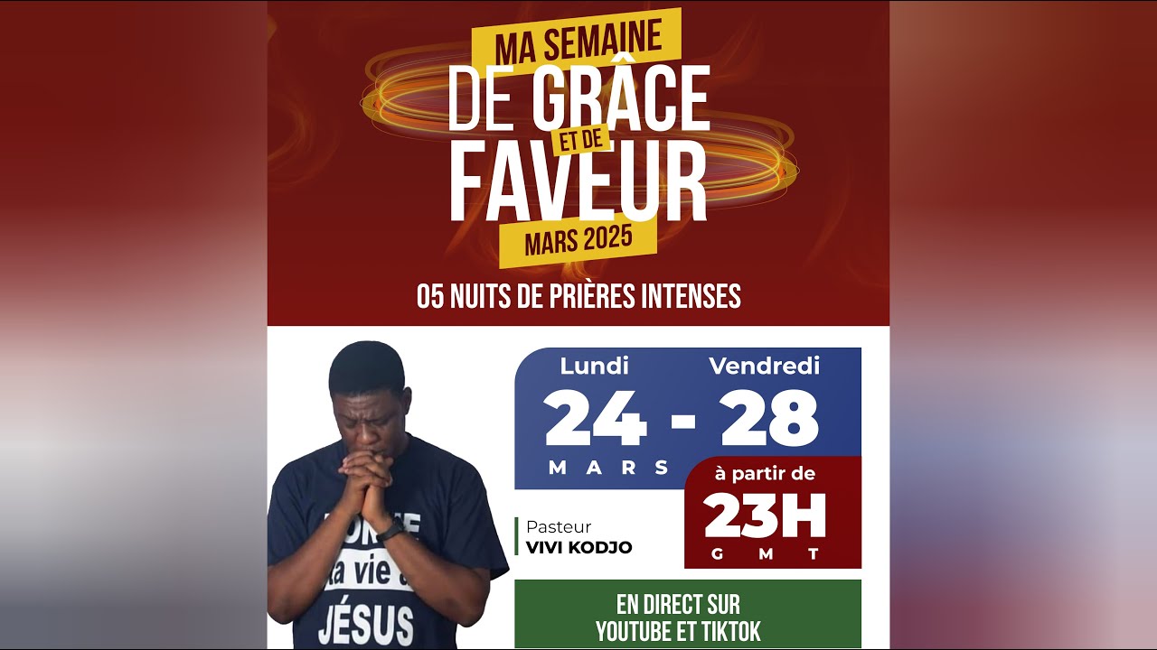 🇹🇬 MA SEMAINE DE GRÂCE ET DE FAVEUR | MARS 2025 | 4ème NUIT | JEUDI 27 MARS
