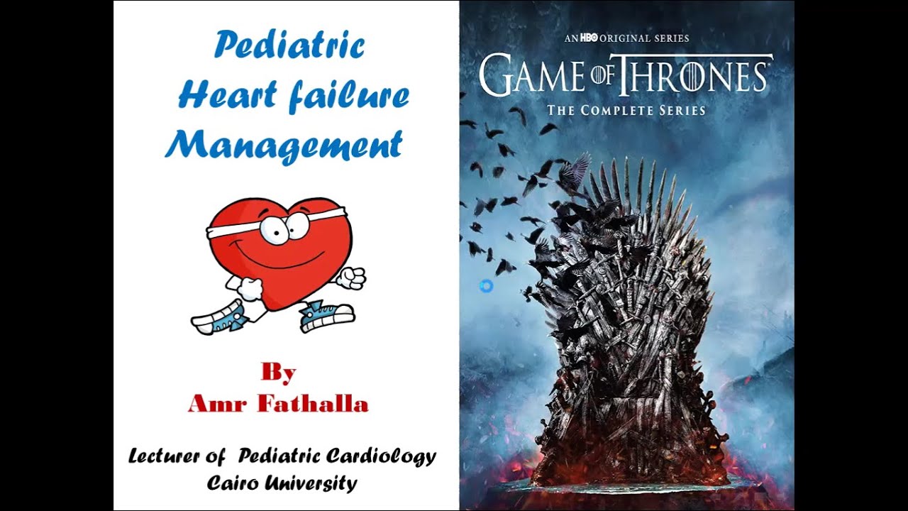 Pediatric Heart failure management Dr Amr Fathalla