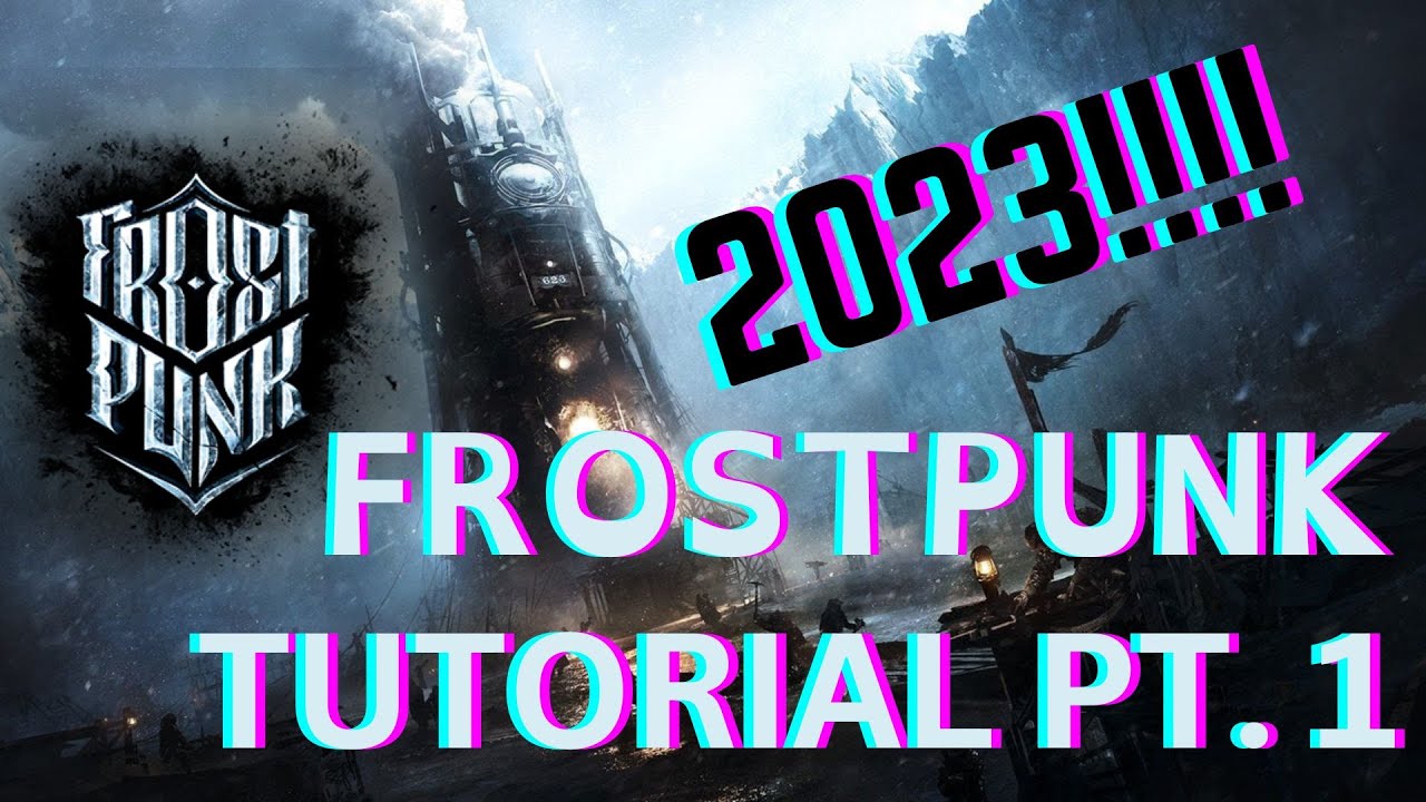 Frostpunk Tutorial (2023) - Tips & Gameplay Walkthrough Pt.1