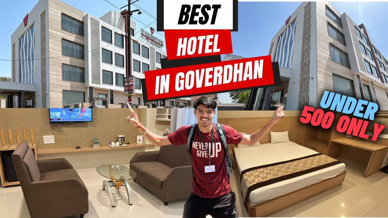 Best Hotel in Goverdhan under 500 | Vrindavan Tour | Best Hotel in Goverdhan, Hotel under 500 Rupees