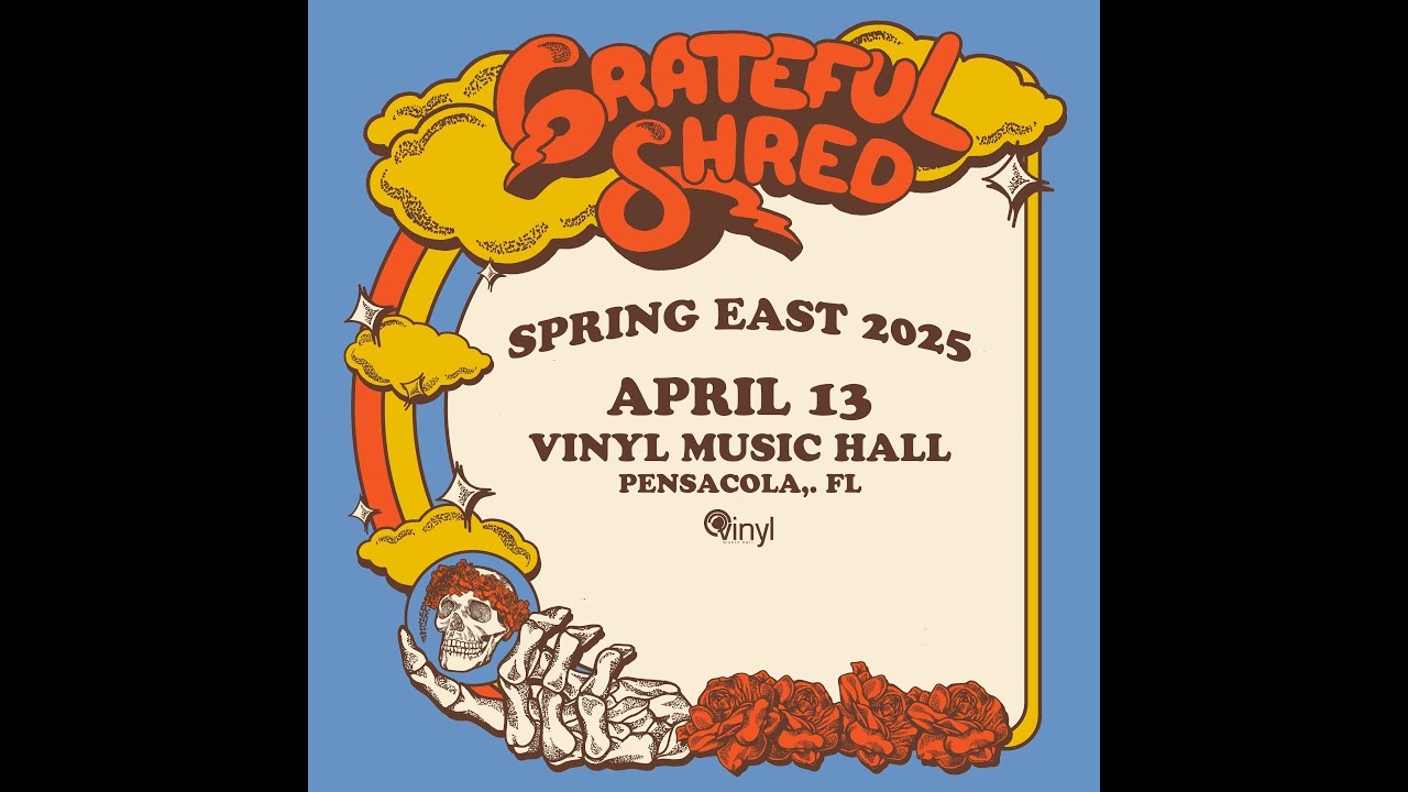 Grateful Shred - Vinyl Music Hall (Pensacola, FL) - April 13th, 2025