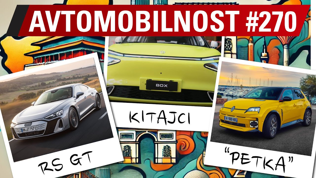 TV oddaja Avtomobilnost #270 - kitajske novosti, e-tron GT in renault 5