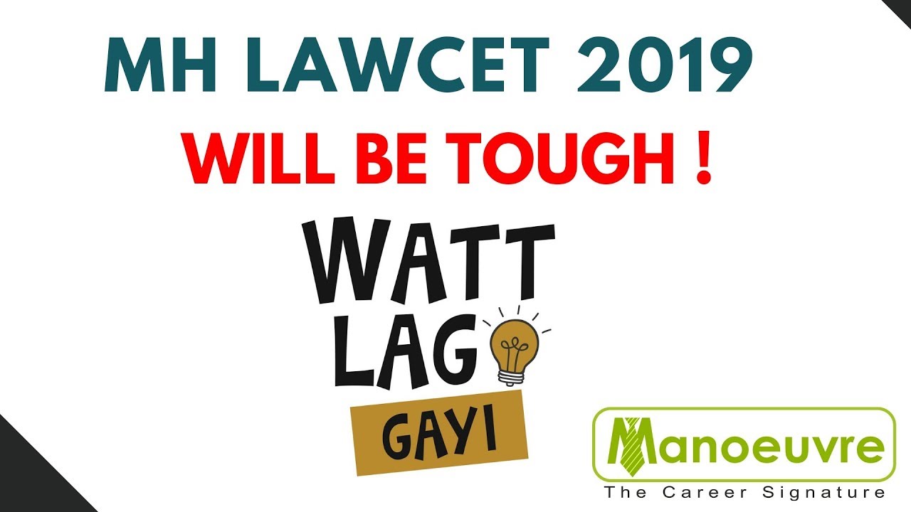 MH LAWCET 2019 -  WILL BE TOUGH  -  WATT LAG GAYI  !!!