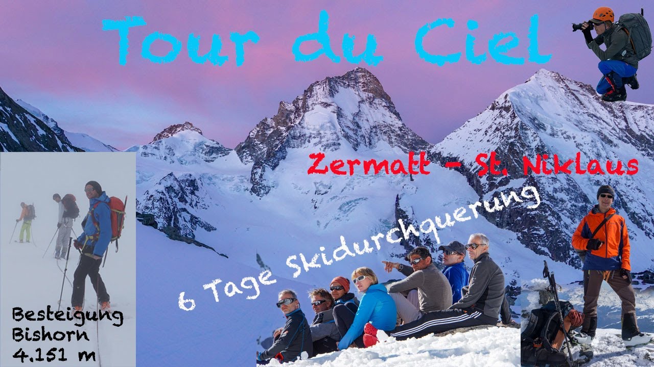 Skidurchquerung im Wallis: Tour du Ciel, Zermatt - St. Niklaus - Besteigung des Bishorn 4153m