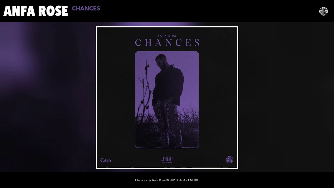 Anfa Rose - Chances (Audio)