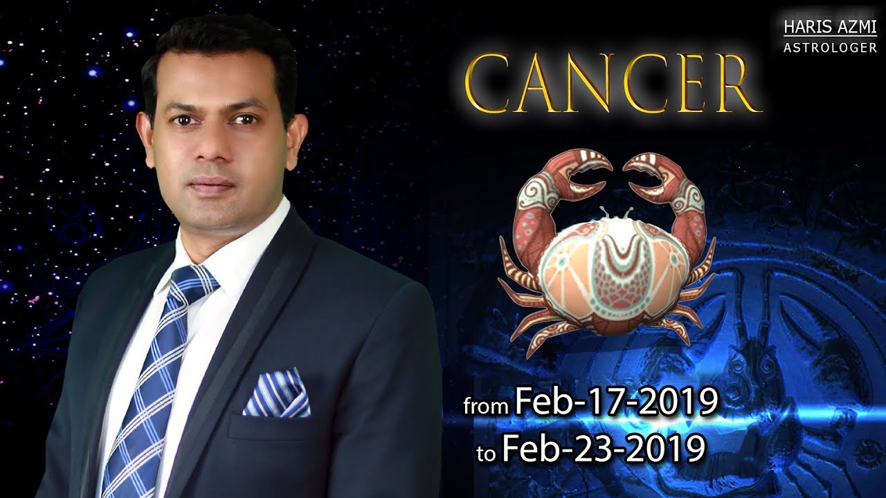 Cancer Weekly Horoscope from Sunday 17th to Saturday 23rd February 2019