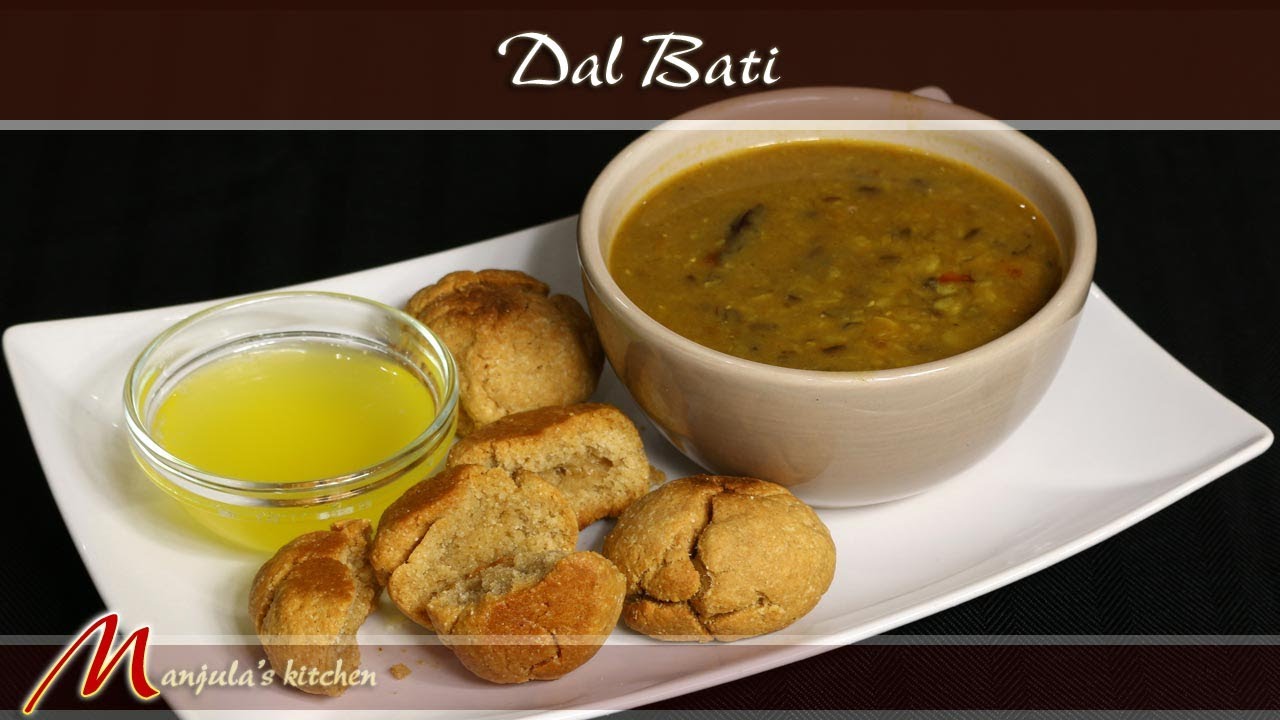 Learn How To Make Authentic Rajasthani Dal Bati With Manjula's Delicious Recipe!