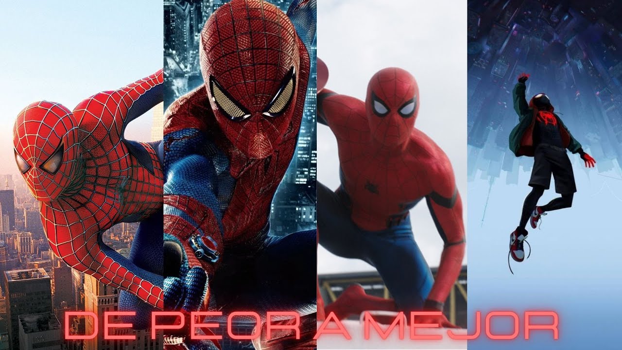 DE PEOR A MEJOR - Peliculas de Spider-Man (Dios mio debo mejorar mucho XD)