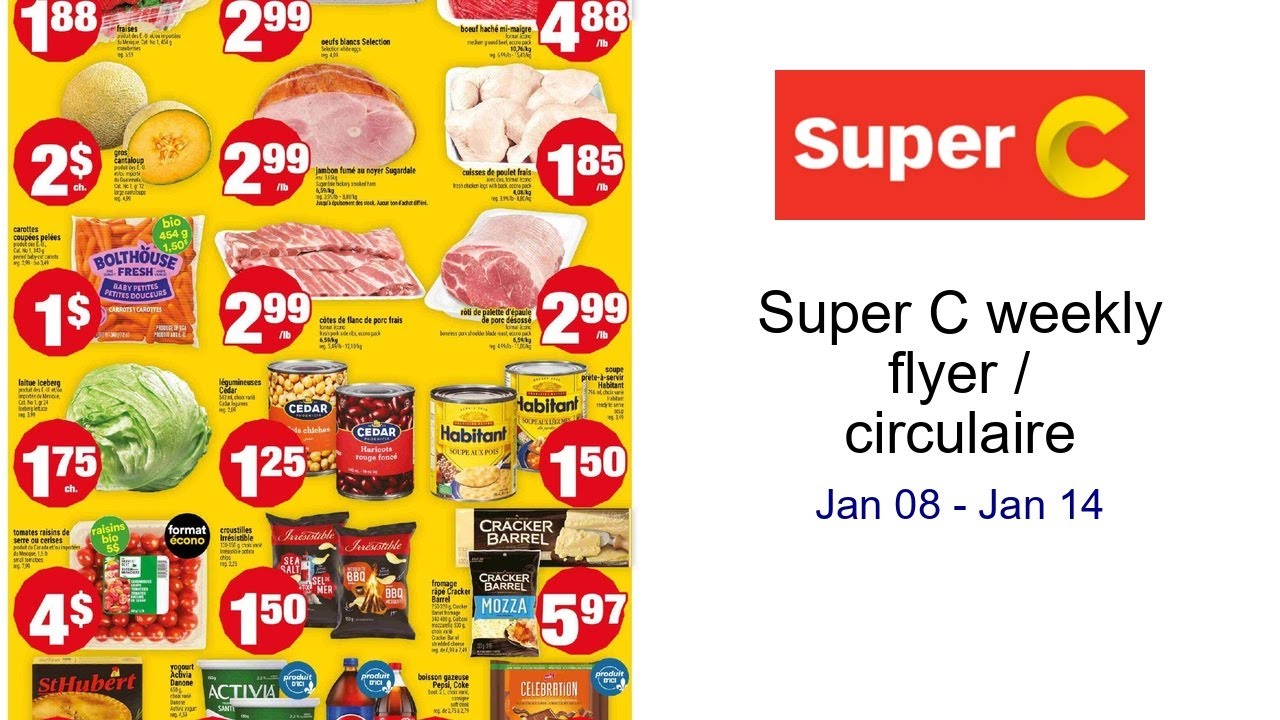 Super C weekly flyer / circulaire Jan 08 - Jan 14