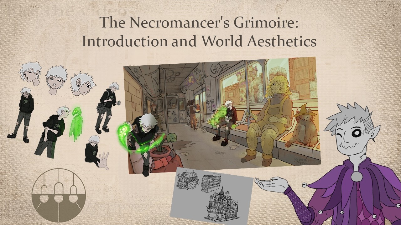 The Necromancer's Grimoire: Introduction and World Aesthetics