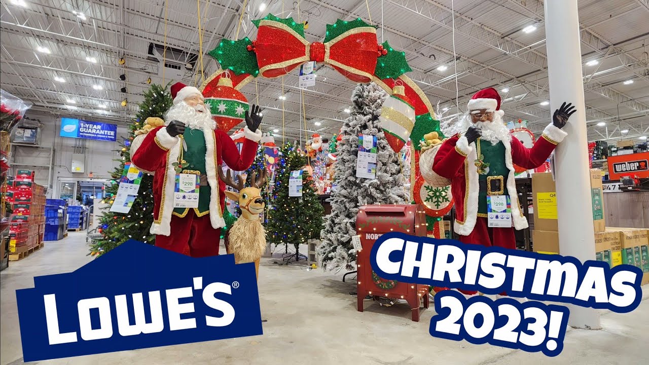 CHRISTMAS 2023 AT LOWE'S - ERIE, PA