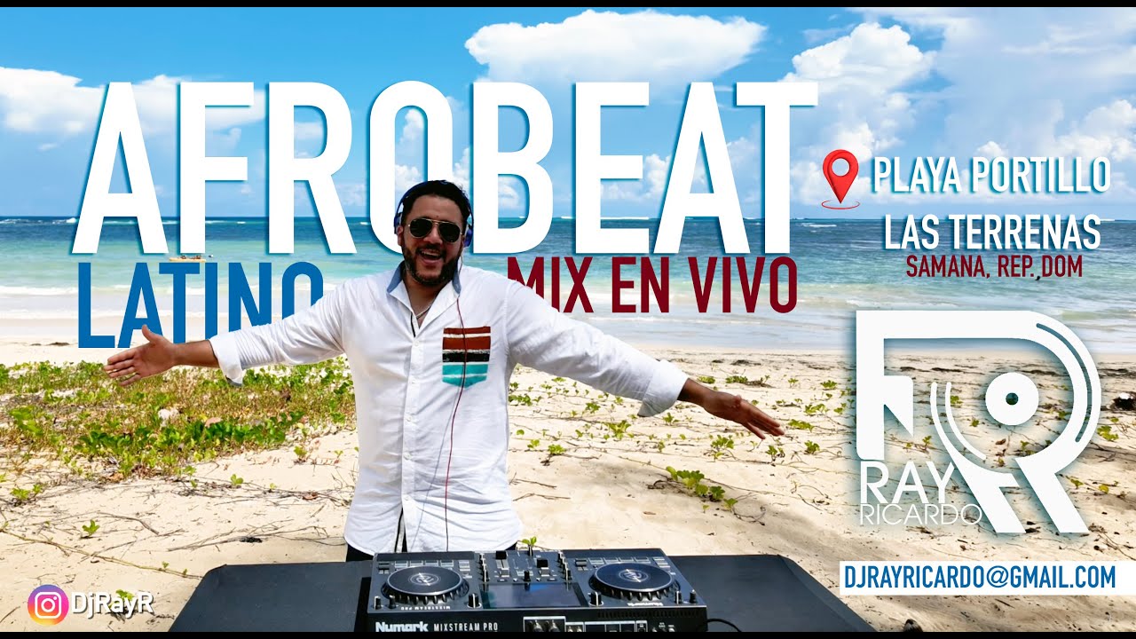 AFROBEAT LATINO MIX EN VIVO DESDE PLAYA LAS TERRENAS🌴 | Beele, Kapo, Danny Ocean, Ryan Castro y más