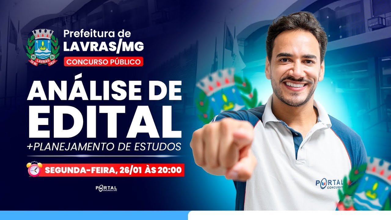 CONCURSO PREF. DE LAVRAS/MG: AN&Aacute;LISE DE EDITAL + PLANEJAMENTO DE ESTUDOS