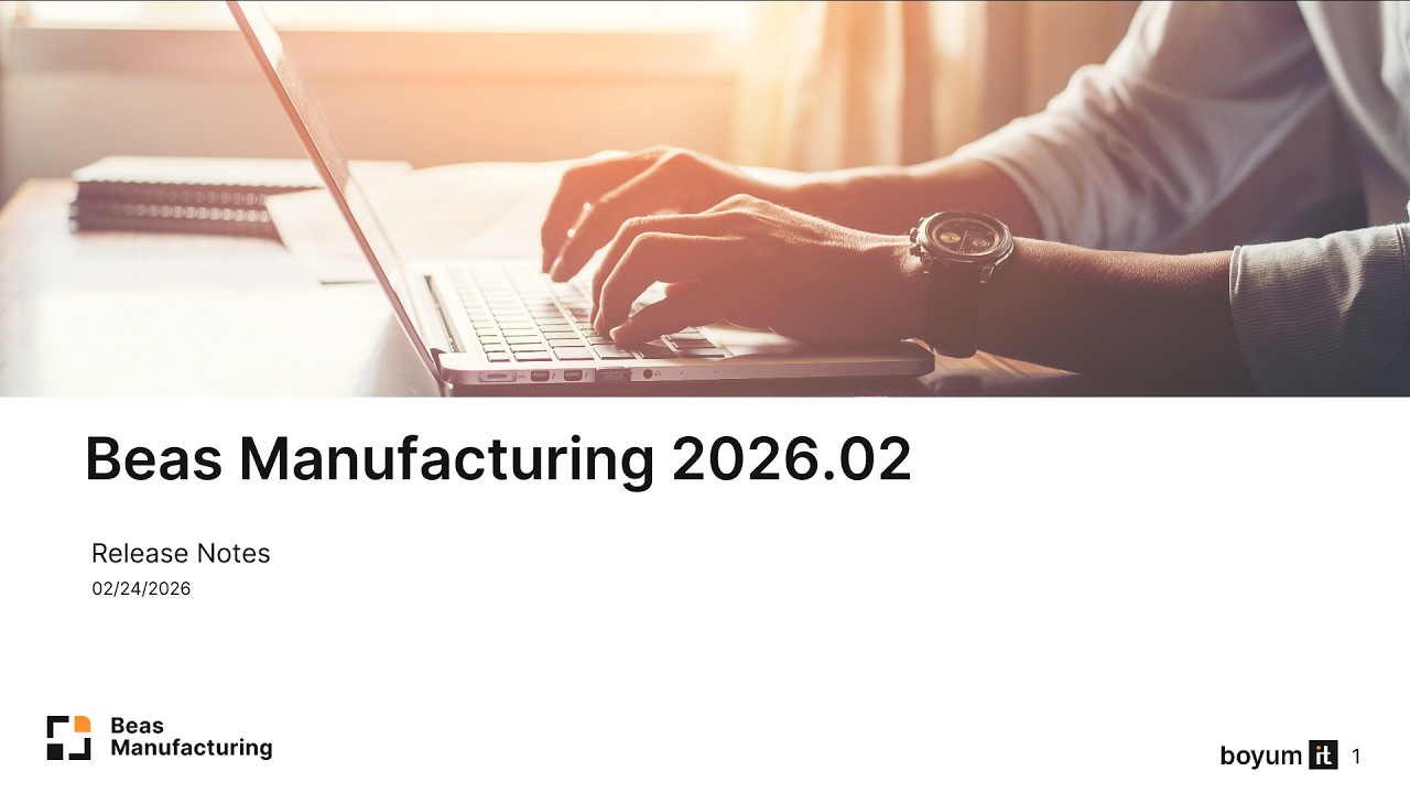 What's New in Beas Manufacturing 2026.02?