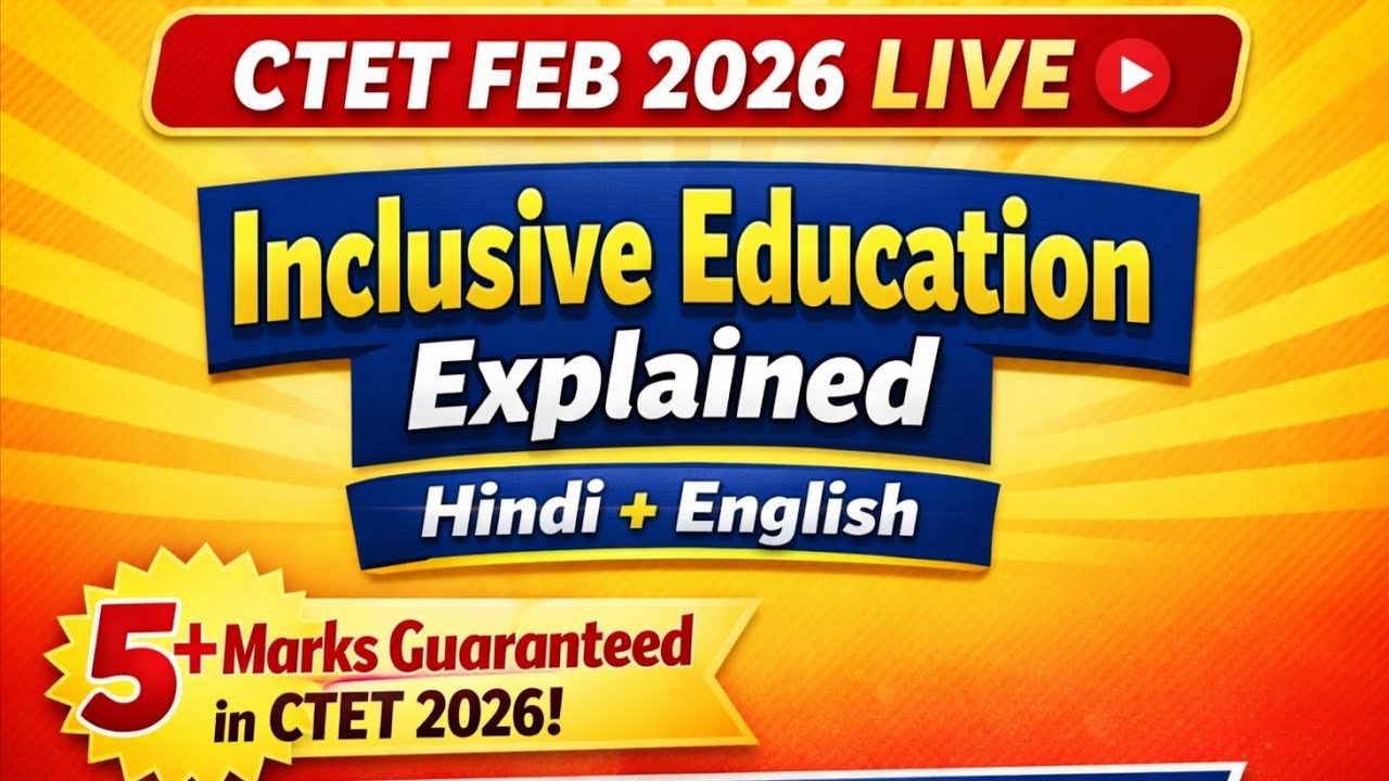 CTET Feb 2026 LIVE | Inclusive Education (CDP ) | Full Coverage