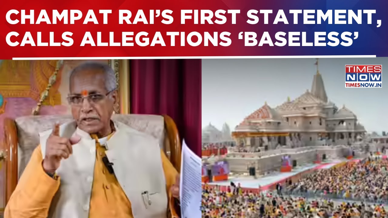 Champat Rai Issues First Statement In Ram Mandir Donation Row, To Respond After Final SIT Report