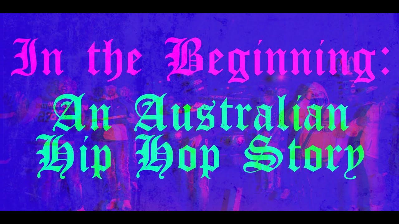 Onefour // In The Beginning: An Australian Hip-Hop Story