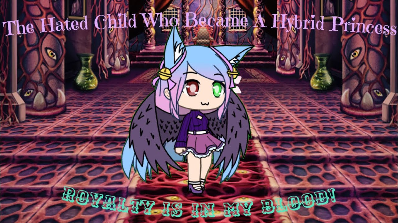 The Hated Child Who Became A Hybrid Princess | Gacha Life | Mini Movie