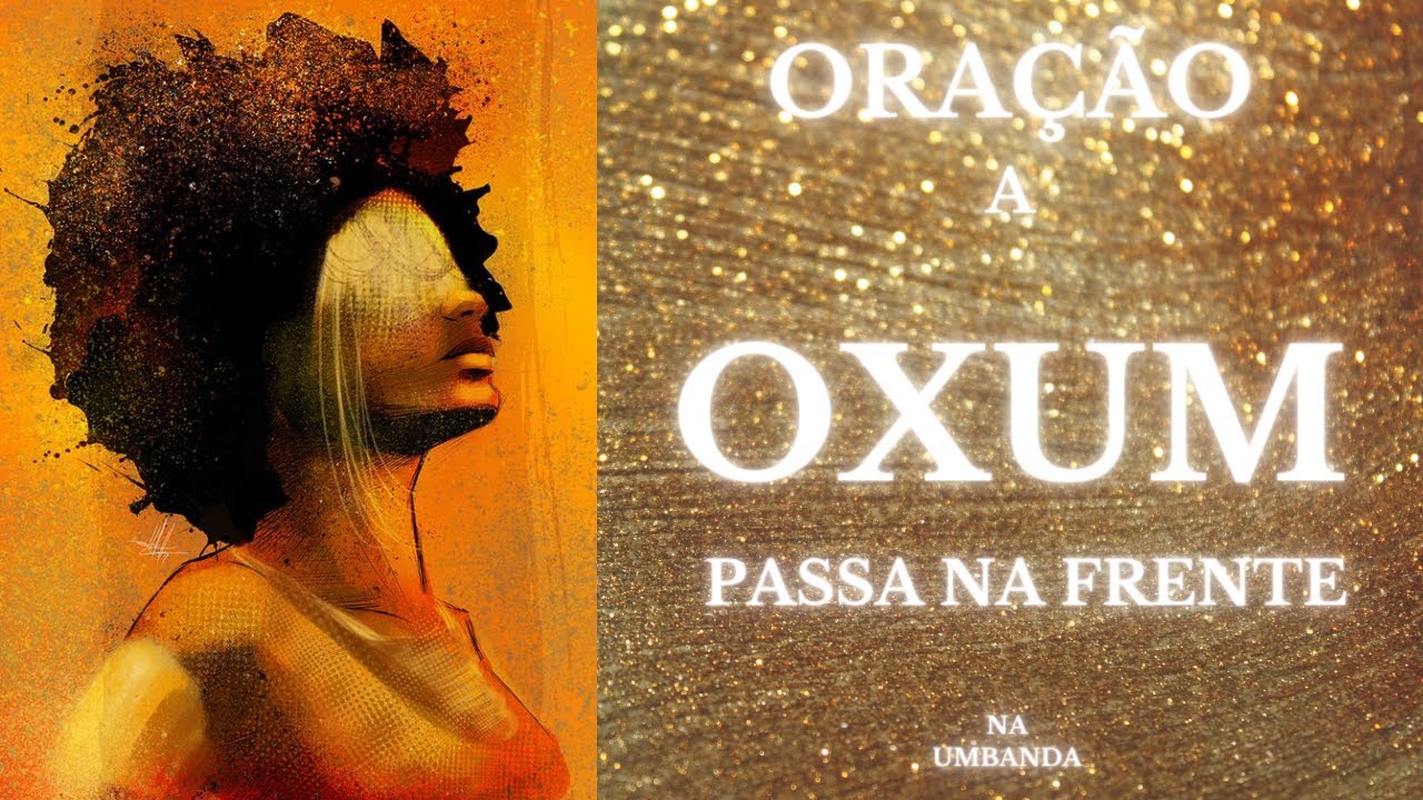 ORA&Ccedil;&Atilde;O A OXUM - PASSA NA FRENTE - UMBANDA