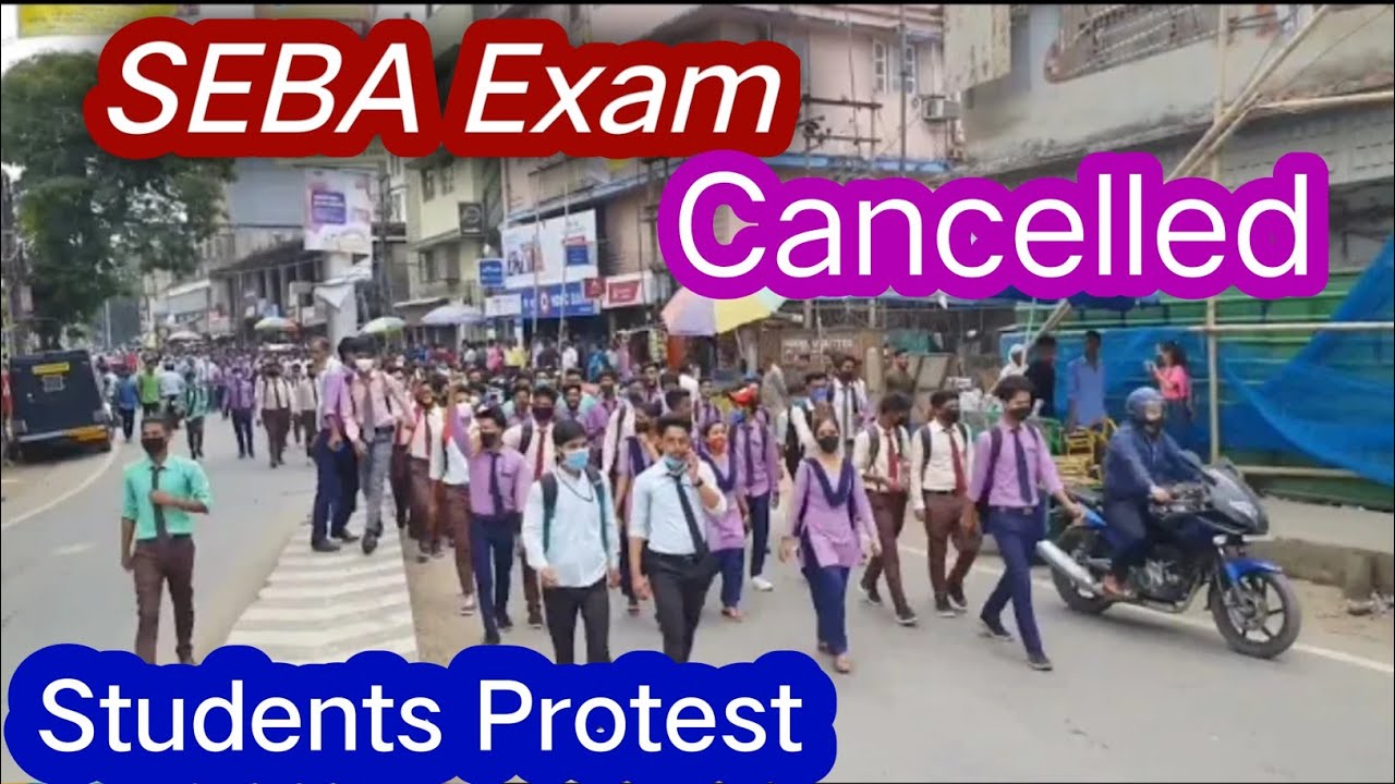 SEBA exam Cancelled 2021 // Students Protest // HSLC exam cancelled of postponed 2021