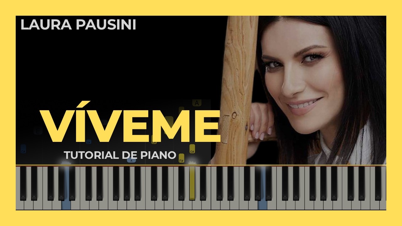 VÍVEME sin miedo ahora - Tutorial de piano FÁCIL y LENTO para principiantes - Laura Pausini