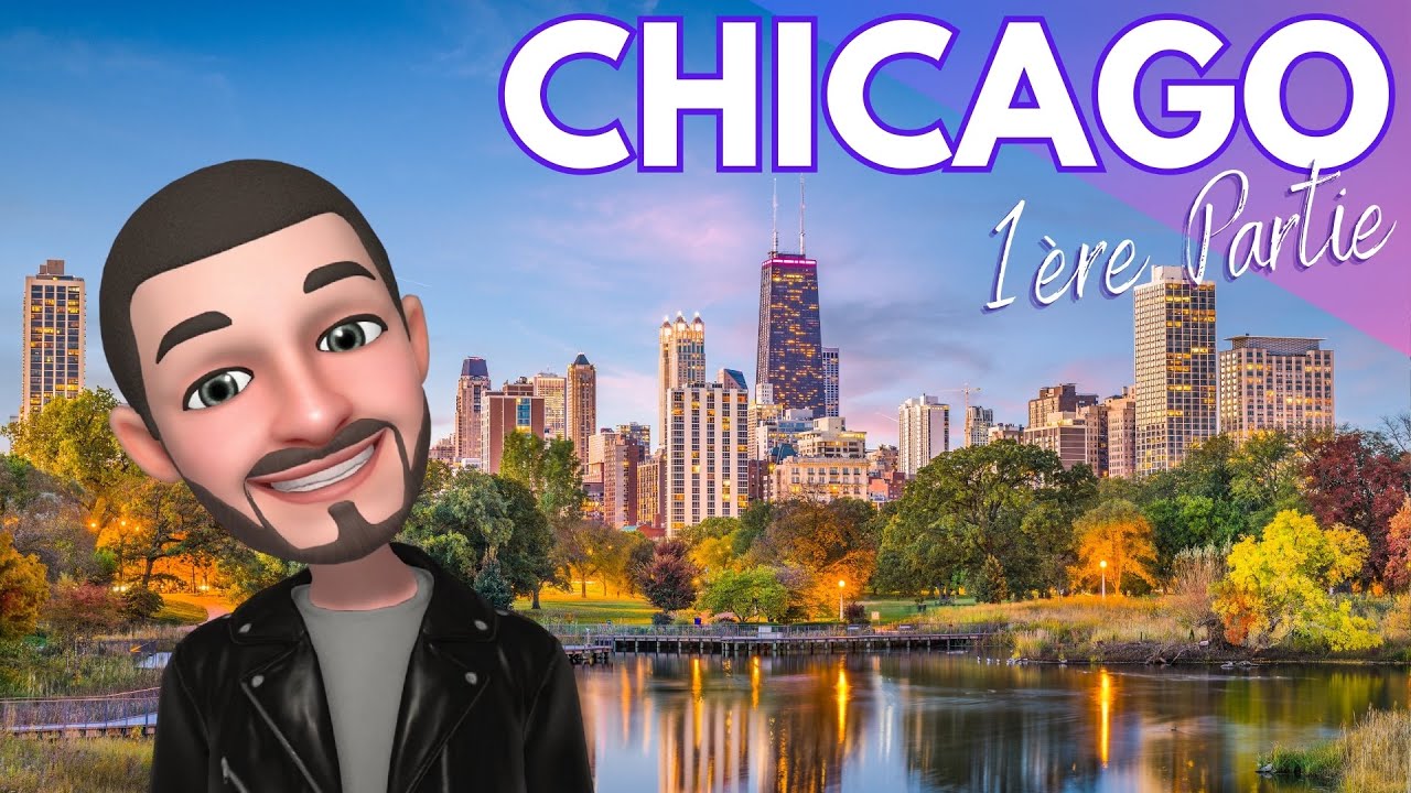 5 JOURS A CHICAGO | 1ère Partie