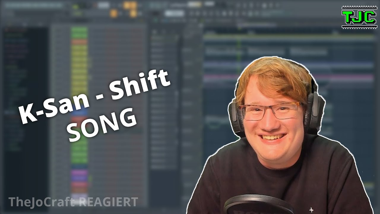 TheJoCraft REAGIERT auf K-San - Shift ♫ | TheJoCraft - Fanpage