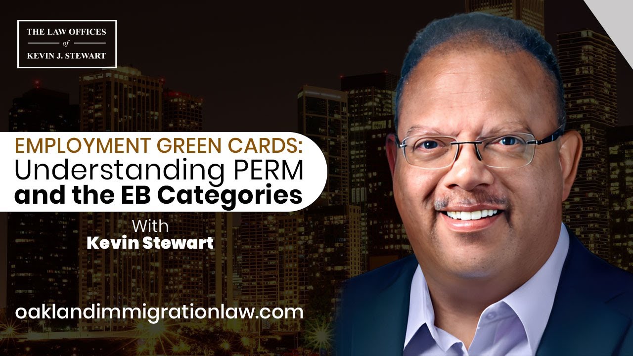 Employment Green Cards: Understanding PERM and the EB Categories