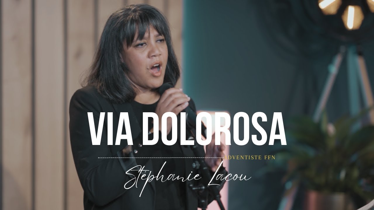 Via Dolorosa - Stéphanie Lacou | #adventisteffn