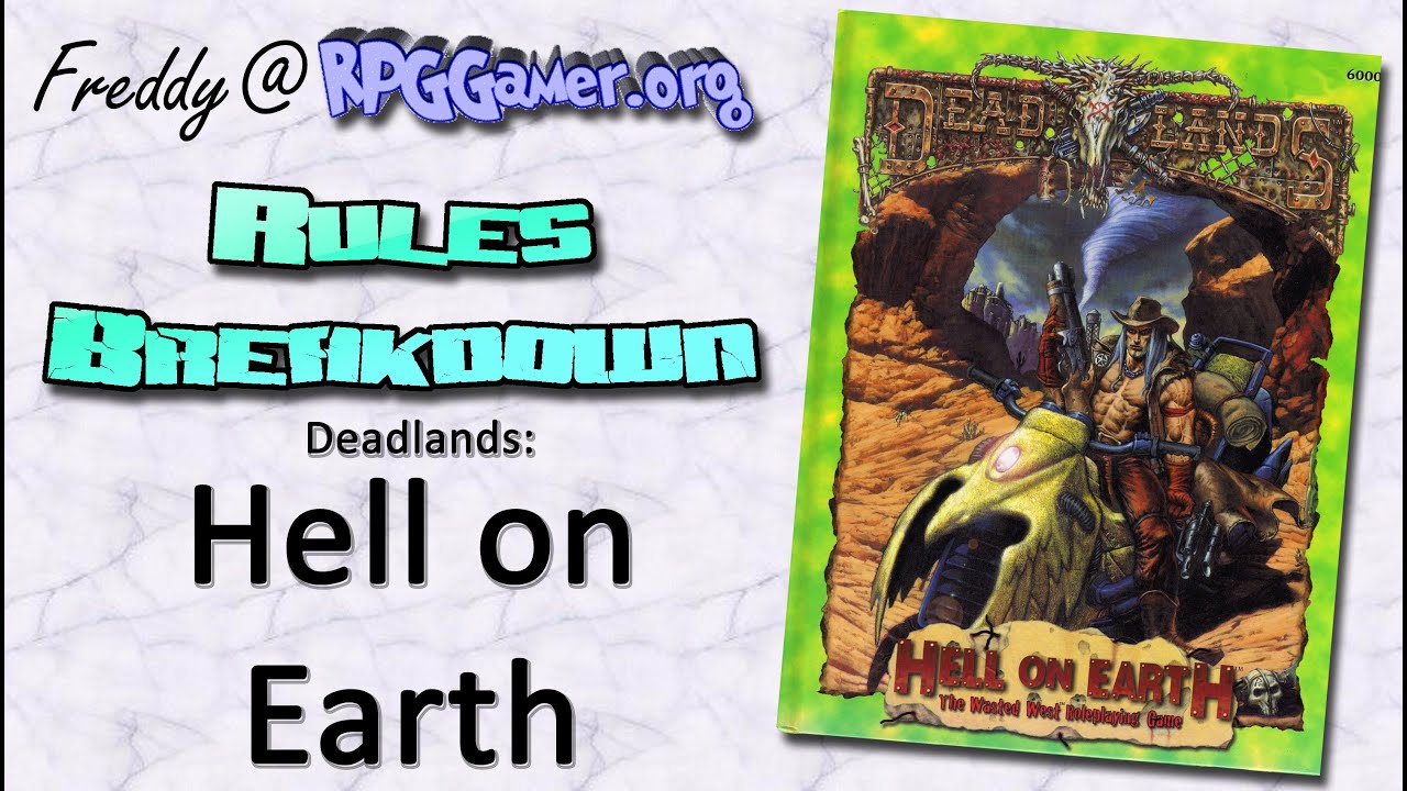 Разбор правил: Deadlands: Ад на Земле