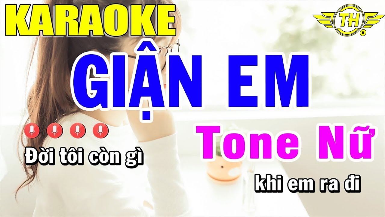 Karaoke Giận Em Tone Nữ Nhạc Sống | Trọng Hiếu