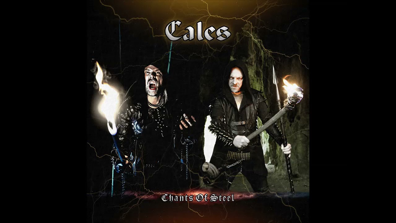 Cales : Chants of Steel (Single)