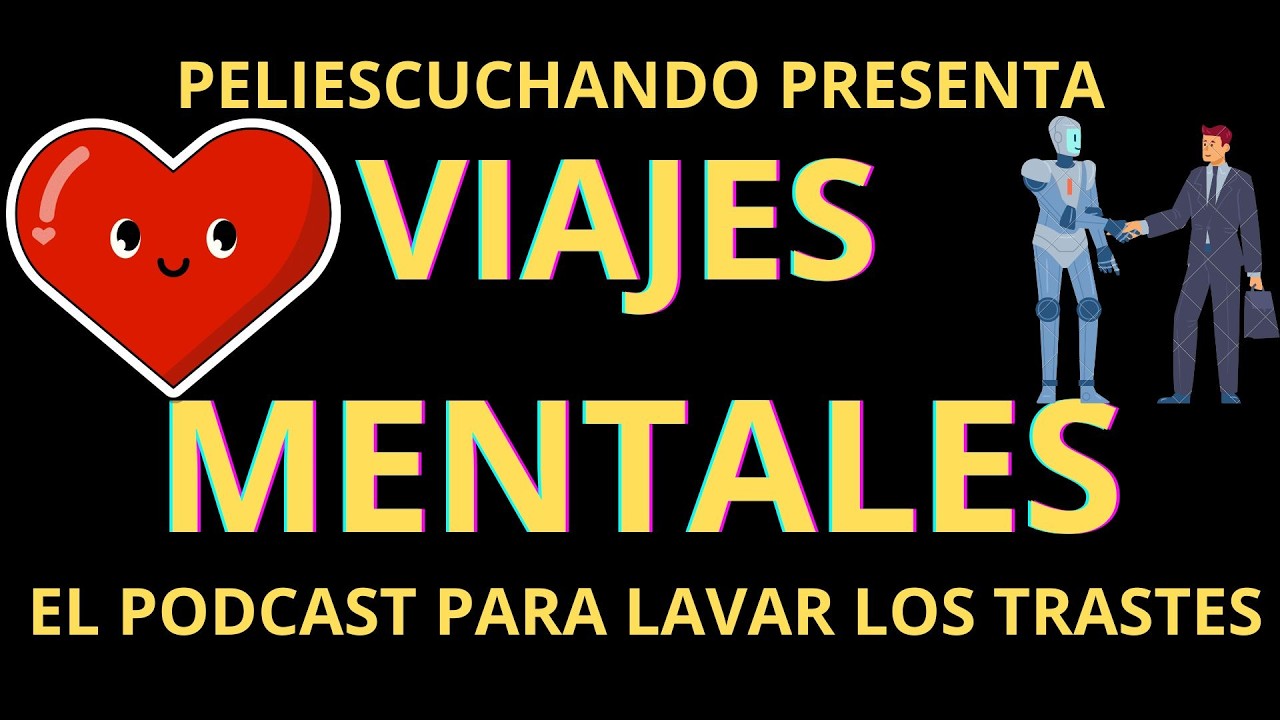 VIAJES MENTALES: AMOR PROPIO, MUJERES CHING#NAS Y APROVECHAR LA #ia